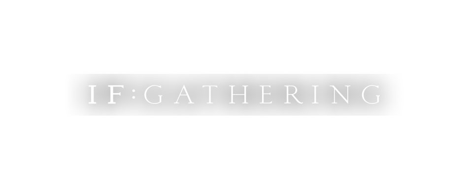 IF:GATHERING